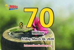 2020年3月3日的Mega Millions结果，头奖达到7000万美元。